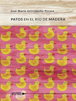 cover image of Patos en el río de madera